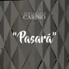 Pasará - Single album lyrics, reviews, download