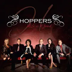 Life Is Good by The Hoppers album reviews, ratings, credits