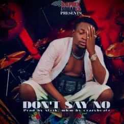 Don’t Say No (Remastered) - Single by Sameraph album reviews, ratings, credits