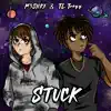 STUCK (feat. TL Treyy) - Single album lyrics, reviews, download