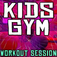 Kids Gym - Workout Session by Various Artists album reviews, ratings, credits