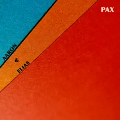 Pax by Aaron & Elias album reviews, ratings, credits