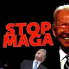 Stop Maga - Single album lyrics, reviews, download
