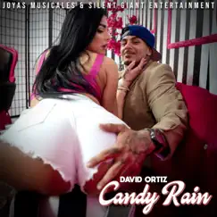 Candy Rain - Single by David Ortiz album reviews, ratings, credits