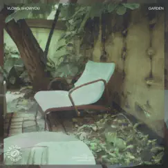 Garden - Single by Vlows, Showyou & Disruptive LoFi album reviews, ratings, credits