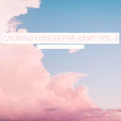Calming Covers for Army Vol. 2 by Hobismorning album reviews, ratings, credits