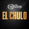 El Chulo - Single album lyrics, reviews, download