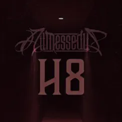 H8 (feat. Jim Hocking) - Single by All Messed Up album reviews, ratings, credits