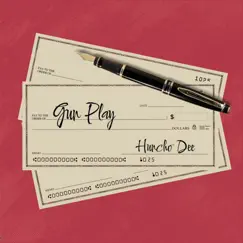 Gun Play - Single by Huncho Dee album reviews, ratings, credits