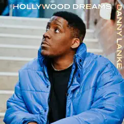 Hollywood Dreams by DANNY LANKE album reviews, ratings, credits
