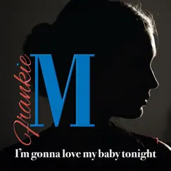 I'm Gonna Love My Baby Tonight - Single by Frankie M. album reviews, ratings, credits
