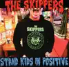 STAND KIDS IN POSITIVE album lyrics, reviews, download