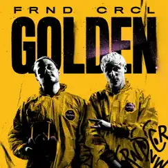 Golden - Single by FRND CRCL album reviews, ratings, credits