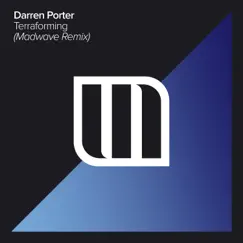 Terraforming (Madwave Remix) - Single by Darren Porter & Madwave album reviews, ratings, credits