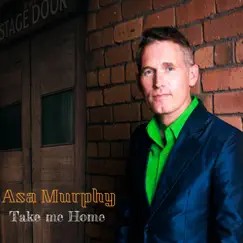 Take Me Home by Asa Murphy album reviews, ratings, credits