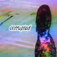 Corrupted by OmenXiii album reviews, ratings, credits