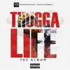 ThuggaLife album lyrics, reviews, download