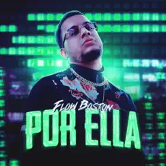 POR ELLA - Single by Flow Boston album reviews, ratings, credits