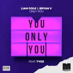 Only You (feat. Tyoz) Song Lyrics