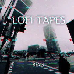Lo Fi Tapes - EP by Blvk album reviews, ratings, credits
