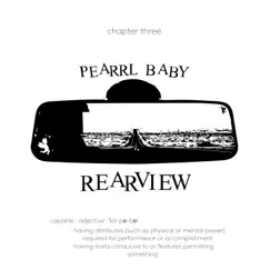 Rearview - Single by Pearrl Baby album reviews, ratings, credits