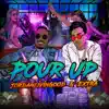 Pour Up (feat. JordanLivinGood) - Single album lyrics, reviews, download