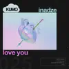 Love You - Single album lyrics, reviews, download