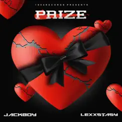 Prize (feat. Lexxstasy) Song Lyrics