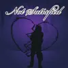 Not Satisfied - Single album lyrics, reviews, download