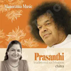 Prashanthi Traditional Sai Bhajans by Chorus, K.S. Chithra, K Krishnakumar & K.Krishnakumar album reviews, ratings, credits