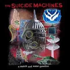 A Match & Some Gasoline by The Suicide Machines album reviews, ratings, credits