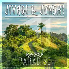 Ravers Paradise (feat. Jonski) Song Lyrics