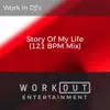 Story of My Life (121 BPM Mix) - Single album lyrics, reviews, download
