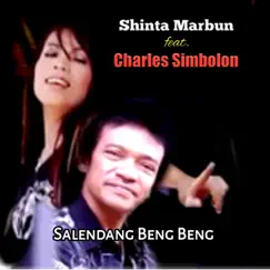 SALENDANG BENG BENG (feat. Charles Simbolon) - Single by SHINTA MARBUN album reviews, ratings, credits