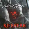 No Break - Single album lyrics, reviews, download
