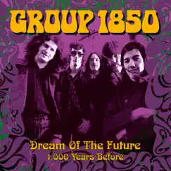 Dream of the Future (re-mastered) - EP by Group 1850 & Peter Sjardin album reviews, ratings, credits