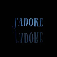 J'adore Song Lyrics