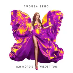 Ich würd's wieder tun by Andrea Berg album reviews, ratings, credits