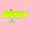 Quierela - Single album lyrics, reviews, download