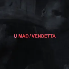 U MAD / VENDETTA - EP by VIC MENSA album reviews, ratings, credits