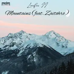 Mountains (feat. Zaitohro) Song Lyrics