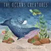 The Oceans Creatures (feat. Levity Beet) - Single album lyrics, reviews, download