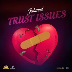 Trust Issues - Single by Jahmiel & New Empire album reviews, ratings, credits