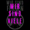 Wir Sind Viele - Single album lyrics, reviews, download