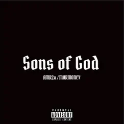Sons of God (feat. MARMONEY) - Single by AMR2x album reviews, ratings, credits