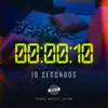 10 Segundos - Single album lyrics, reviews, download