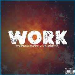 Work (feat. Compton Menace & Temper) - Single by VP Mob$tar album reviews, ratings, credits