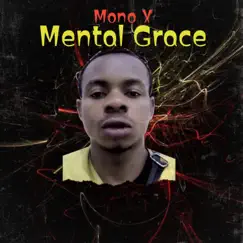 Mental Grace - Single by Mono X album reviews, ratings, credits