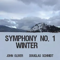 Symphony No. 1 - Winter by Douglas Schmidt & John Oliver album reviews, ratings, credits