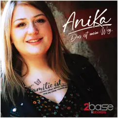 Das ist mein Weg - Single by Anika album reviews, ratings, credits